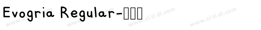 Evogria Regular字体转换
